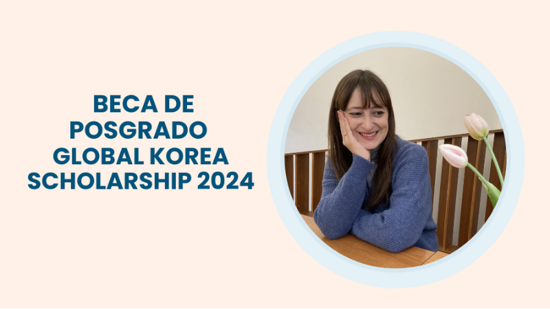 Titulada del Magíster en Estudios Coreanos obtiene beca GKS 2024 para hacer estudios de posgrado en Corea del Sur