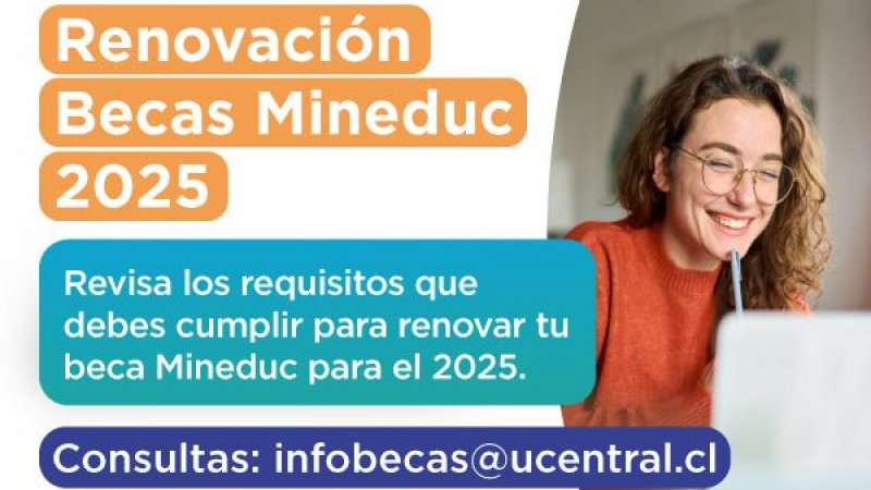 Requisitos para renovar becas Mineduc periodo 2025