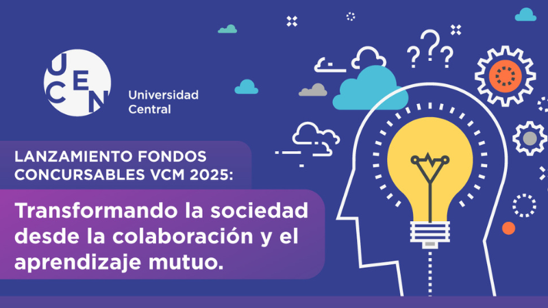 XII Versión Fondos concursables VCM 2025: “Transformando la Sociedad desde la colaboración y el aprendizaje mutuo”